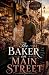 The Baker on Main Street (R...