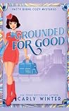 Grounded for Good