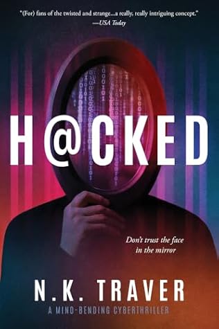 Hacked: A Mind-Bending Cyberthriller