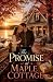 The Promise at Maple Cottag...