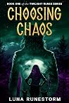 Choosing Chaos: A...