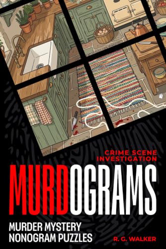 Murdograms Crime Scene Investigation: Murder Mystery Nonogram Puzzles (Paperback)
