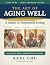 The Art of Aging Well: A Gu...