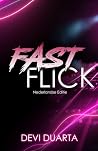 Fast Flick: een Rockster x Stripper romance (As Madness Thrives) (Dutch Edition) Fast Flick: een Rockster x Stripper romance (As Madness Thrives) (Dutch Edition)