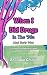 When I Did Drugs In The '90s (And Early '00s) in a small midw... by Brandon Grubb