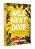 Wild Next Door:Discover the...