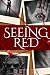 Seeing Red