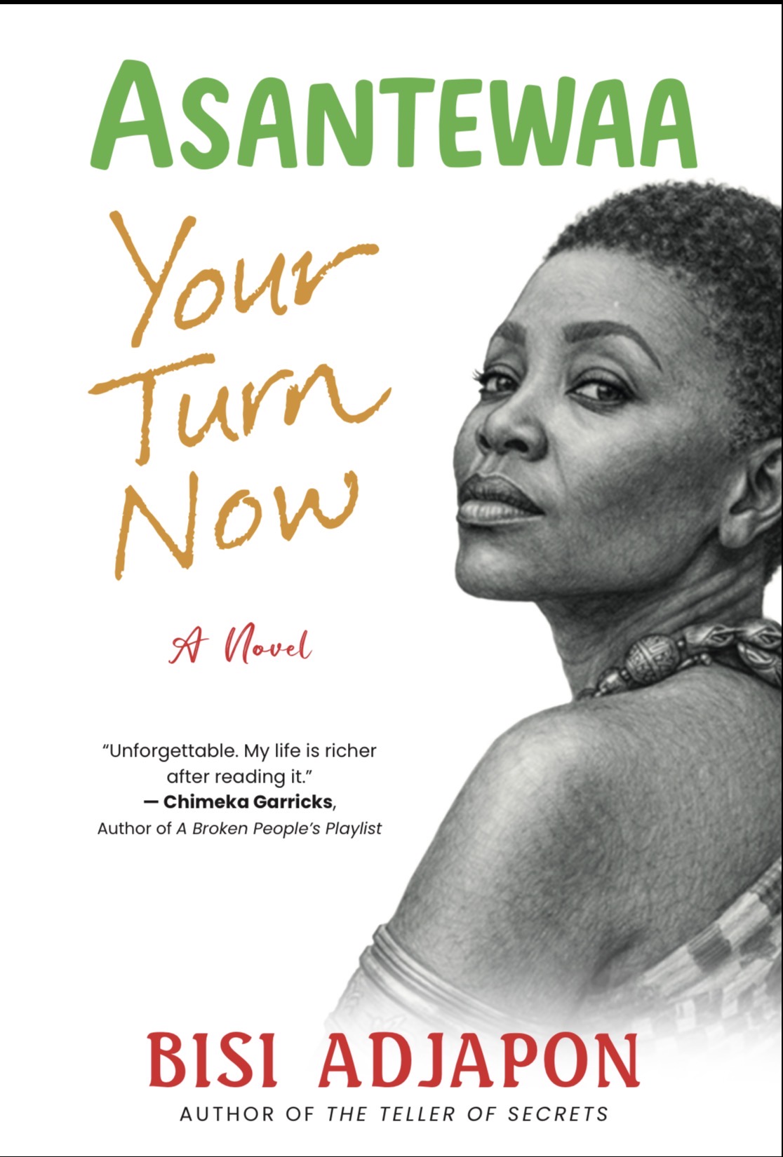 ASANTEWAA Your Turn Now
