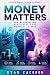 Money Matters: How AI Shape...