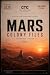 THE MARS COLONY FILES: A re...