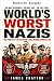 Die schlimmsten Nazis der Welt