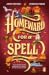 Homeward for a Spell (Homegrown Magic, #2)