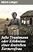 Julie Trautmann oder Erlebn...