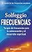 Frecuencias Solfeggio: Tera...