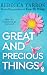 Great and Precious Things
