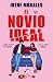 El novio ideal / The Ideal Boyfriend (Spanish Edition)