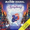 A Symphony of Sil...