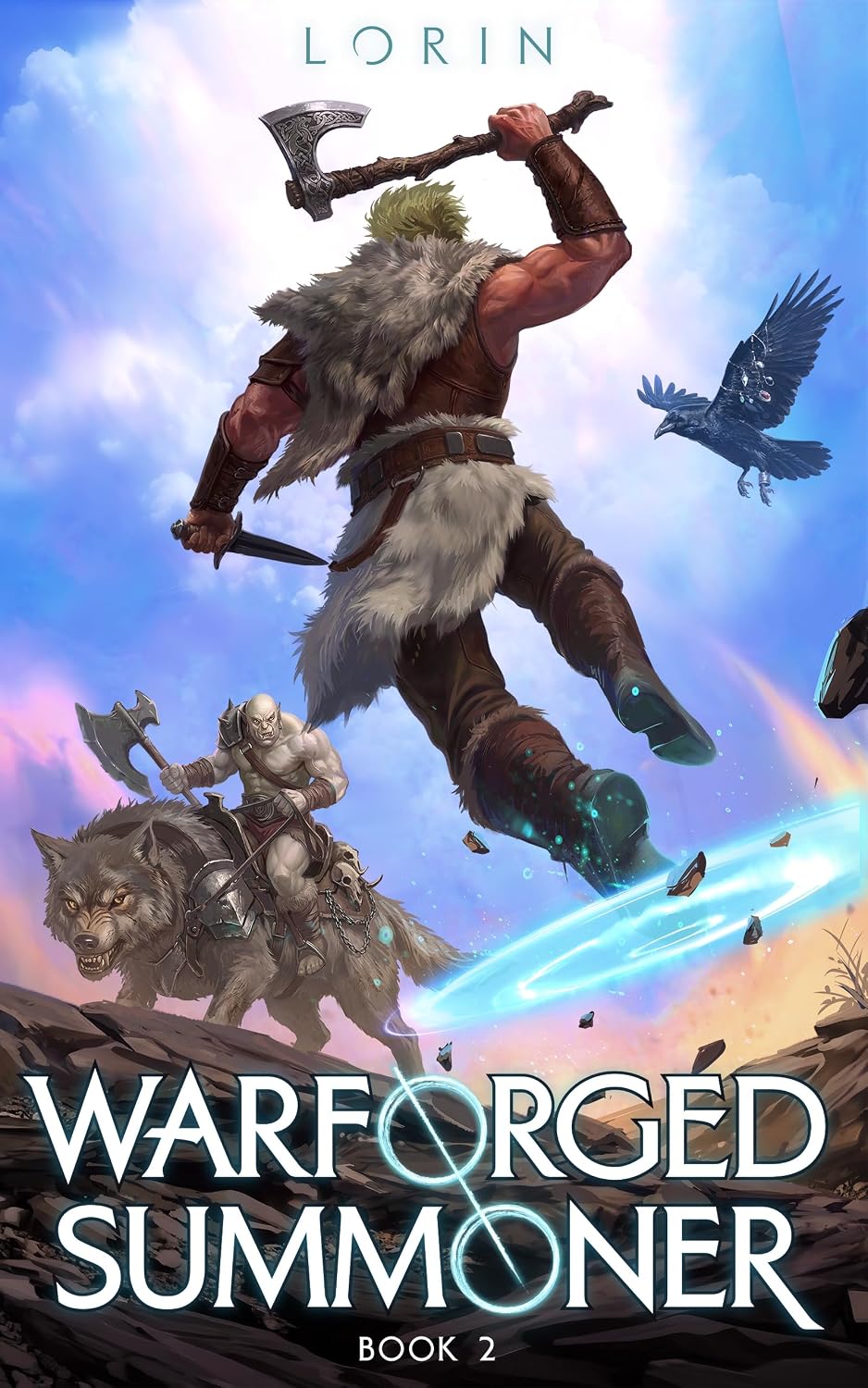 Warforged Summoner Book 2: A LitRPG Adventure