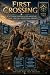 First Crossing - Crosshaven Book 2 by Matt Thomson