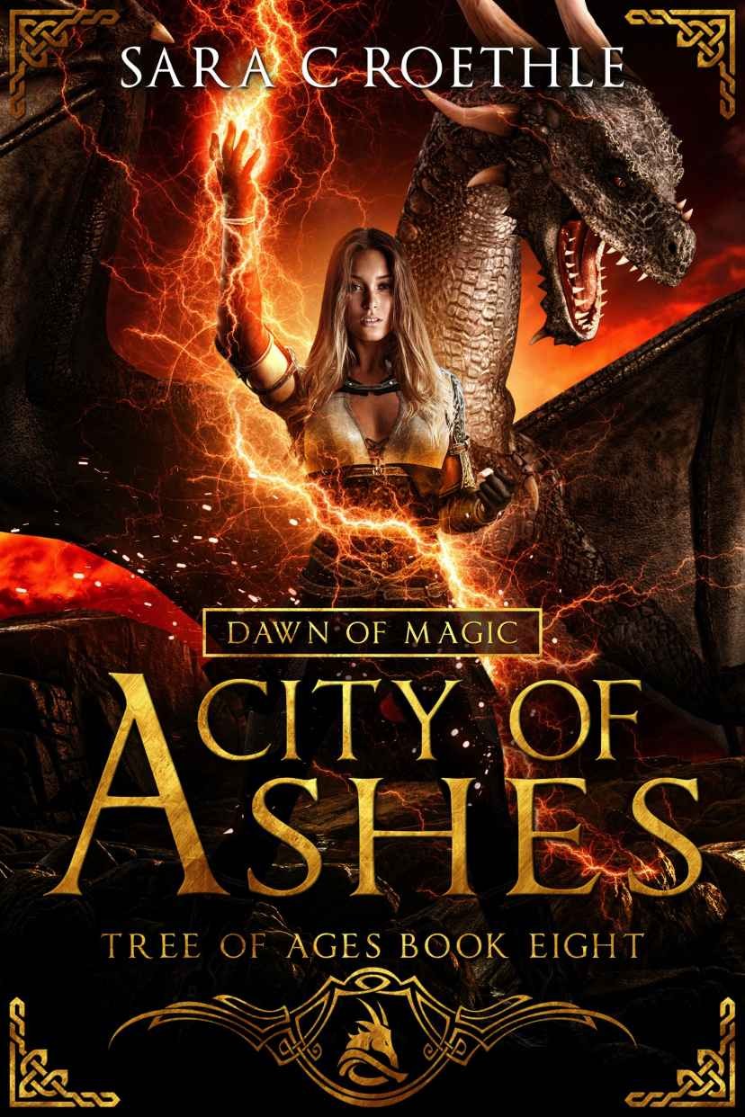 Dawn of Magic: City of Ashes (Tree of Ages, #8)