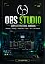 OBS STUDIO COMPLETE PRACTIC...