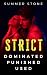 Strict: 3 Book Dark Romance Bundle — Spicy Short Story Collection for Women (Bad Boy)