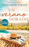 Un verano dorado:...