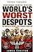 Les pires despotes du monde