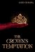 The Crown's Temptation (The Ashen Crown Book 3)