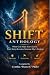 SHIFT: Anthology: When God Shifts Your Season, Your Story Becomes Someone Else’s Strategy