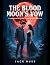 THE BLOOD MOON’S VOW: A Gri...