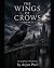 THE WINGS OF CROWS: Volume 2