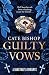 Guilty Vows (Guilty as Sin,...