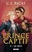 Prince captif, T3 : Le Roi