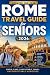 ROME TRAVEL GUIDE FOR SENIO...