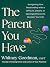 The Parent You Have: Naviga...