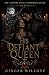 His Defiant Queen: A Dark V...