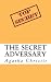 The Secret Adversary