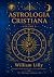 Astrologia Cristiana - Vol....