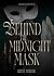 Behind the Midnight Mask