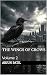 THE WINGS OF CROWS: Volume 2
