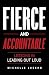 Fierce and Accountable: Les...