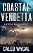 Coastal Vendetta: A Myrtle ...