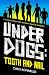 Underdogs: Tooth and Nail