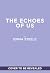 The Echoes of Us by Emma Steele
