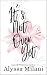 It's Not Over Yet by Alyssa Milani