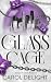 Glass Cage: Dystopian Dark ...