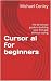 Cursor ai for beginners: Th...