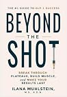 Beyond The Shot: ...