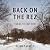 Back on the Rez by Brian Maracle